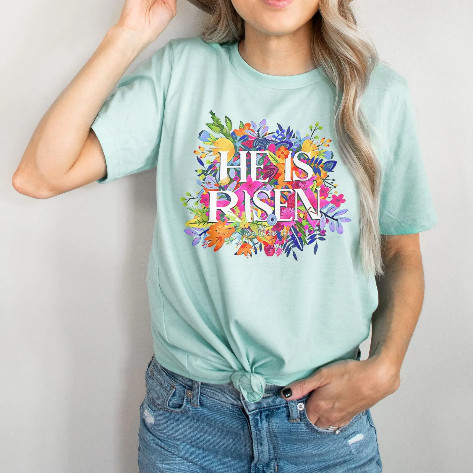 He Is Risen Bright Easter Flowers Tee