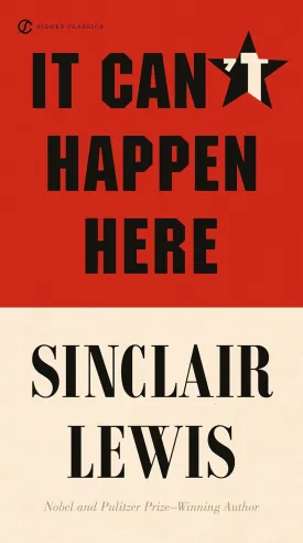 It Can't Happen Here (Signet Classics) Paperback  January 7, 2014